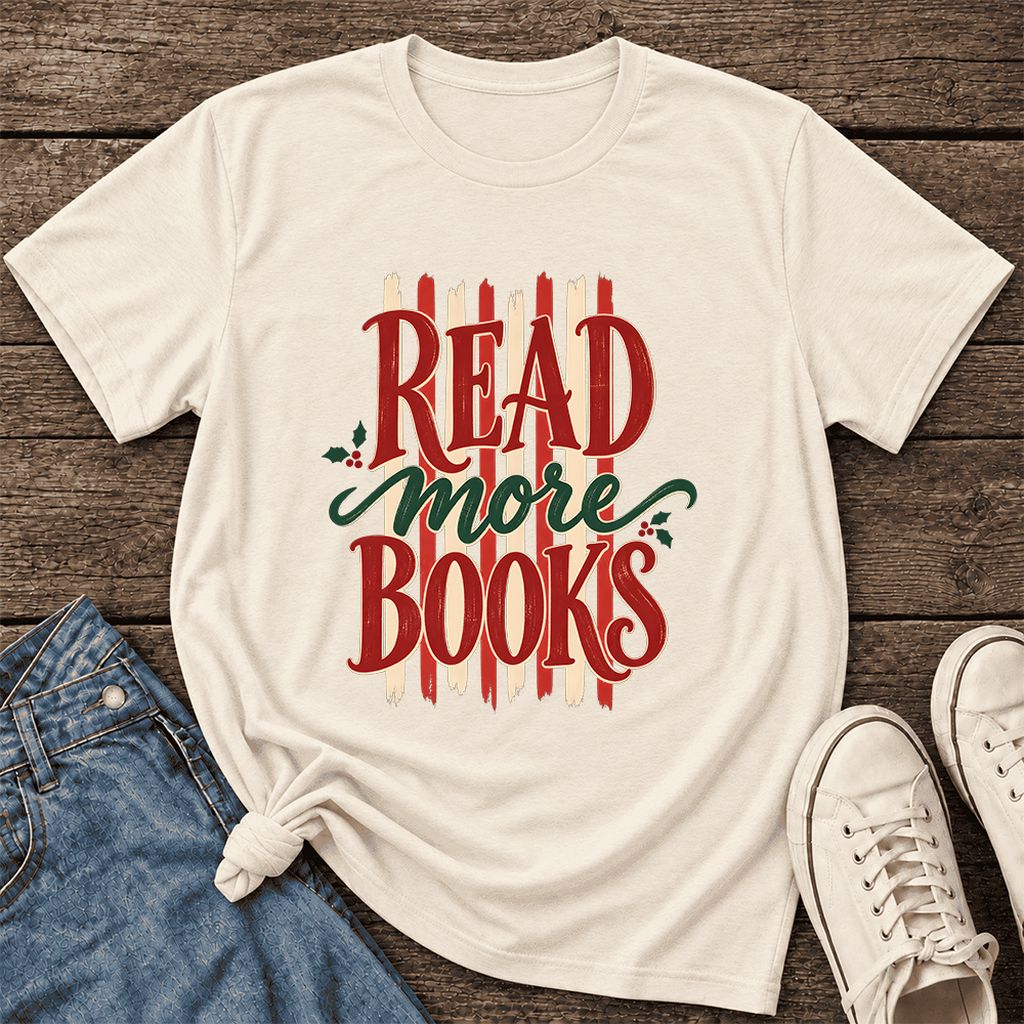 Read More Books Ultra-Soft Cotton T-Shirt | Christmas Book Lover Gift Natural