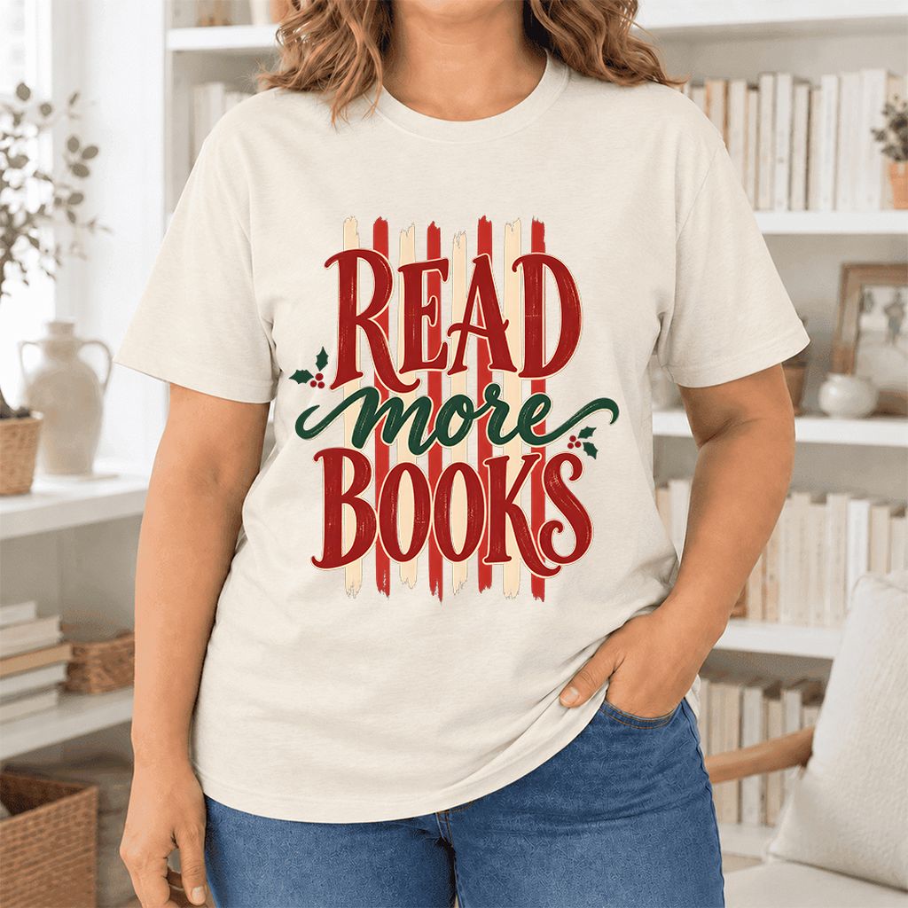 Read More Books Ultra-Soft Cotton T-Shirt | Christmas Book Lover Gift Natural