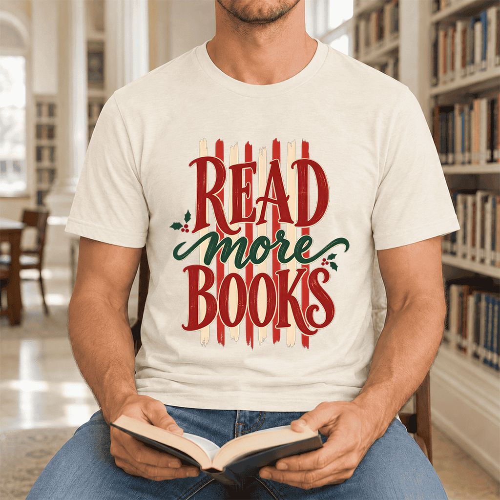 Read More Books Ultra-Soft Cotton T-Shirt | Christmas Book Lover Gift Natural