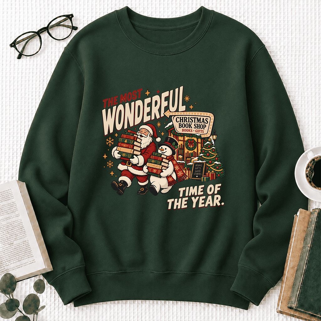 The Most Wonderful Time Of The Year Printed Sweatshirt | Christmas Reader Gift Forest Green