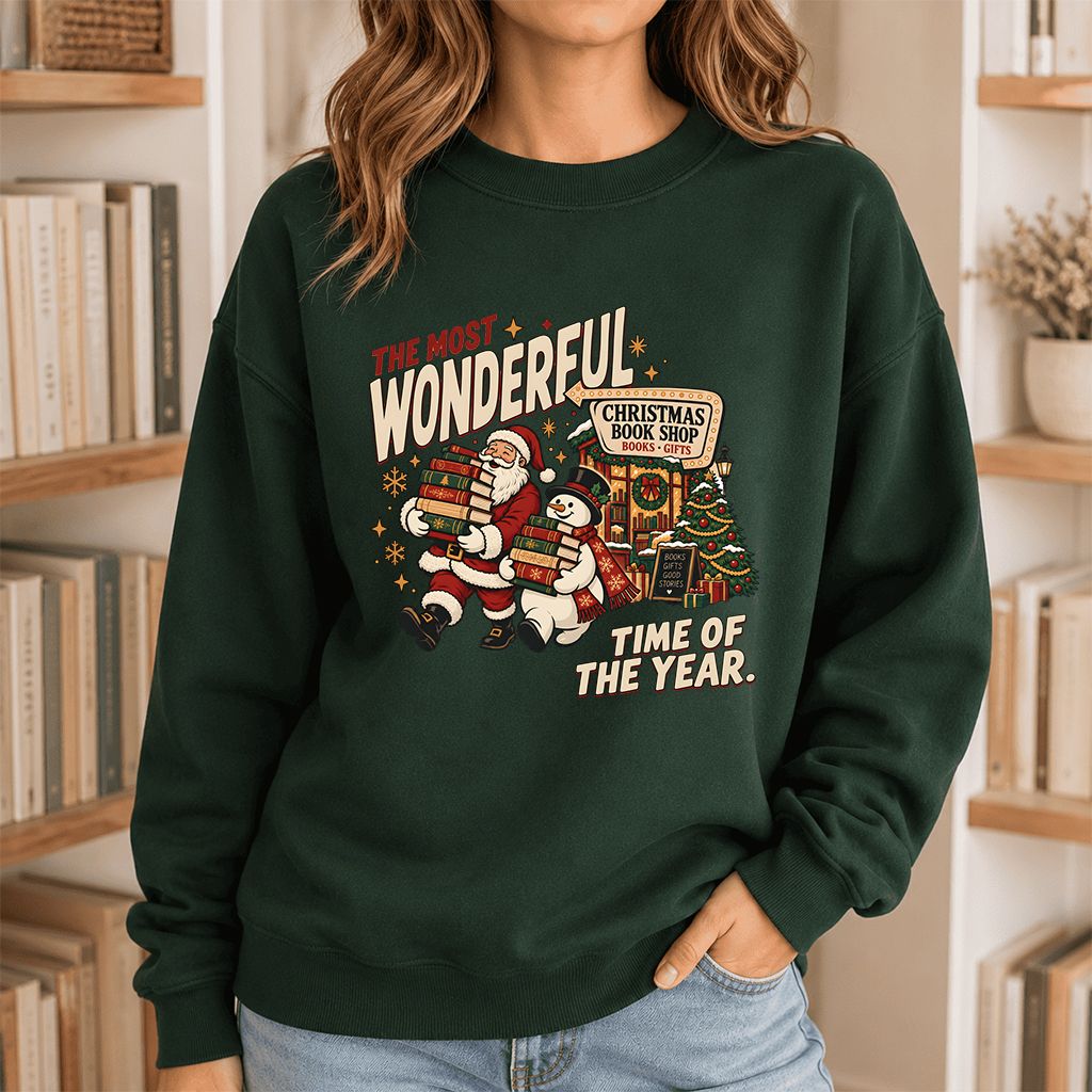 The Most Wonderful Time Of The Year Printed Sweatshirt | Christmas Reader Gift Forest Green