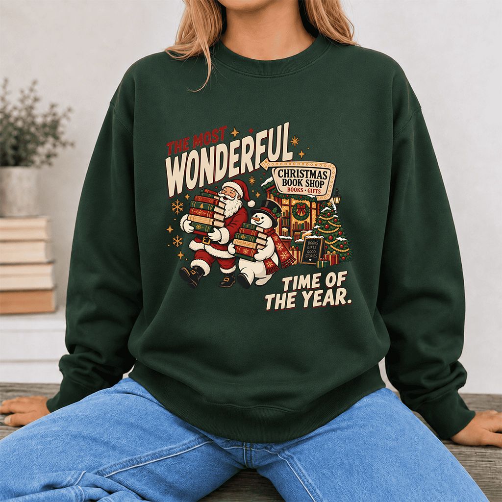 The Most Wonderful Time Of The Year Printed Sweatshirt | Christmas Reader Gift Forest Green