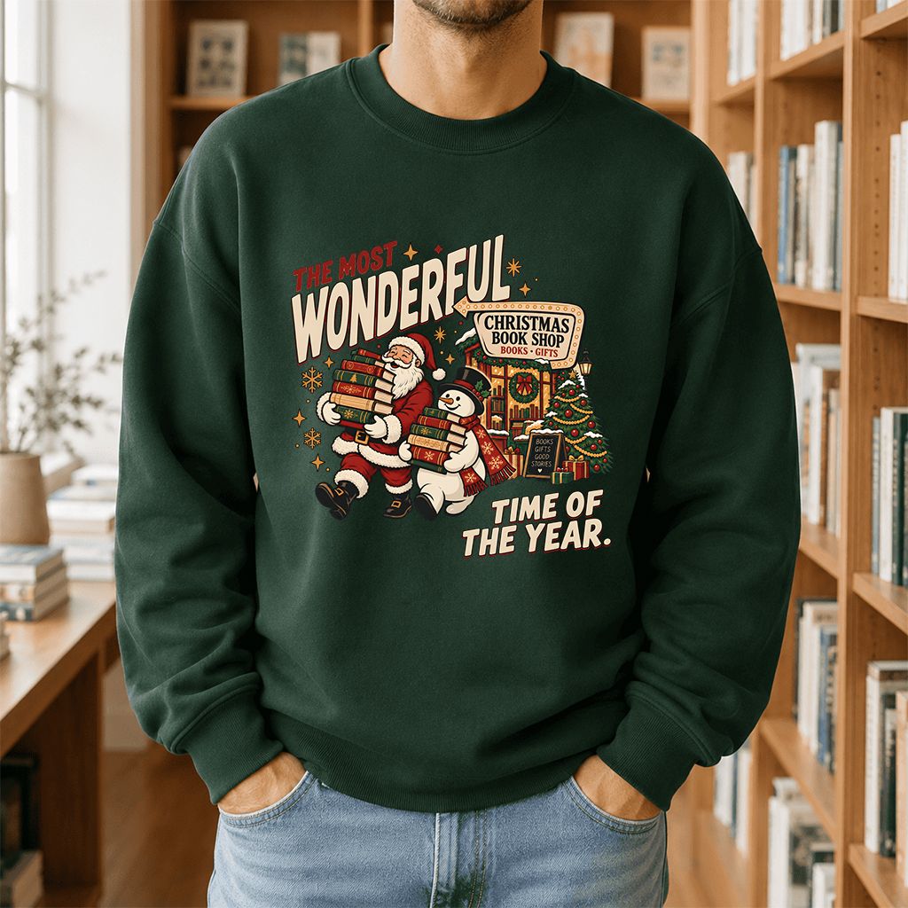The Most Wonderful Time Of The Year Printed Sweatshirt | Christmas Reader Gift Forest Green