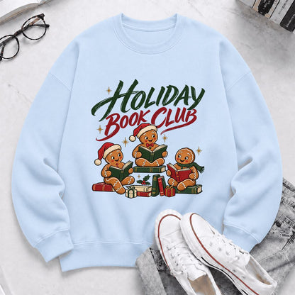 Holiday Book Club Printed Sweatshirt | Christmas Reader Gift Light Blue