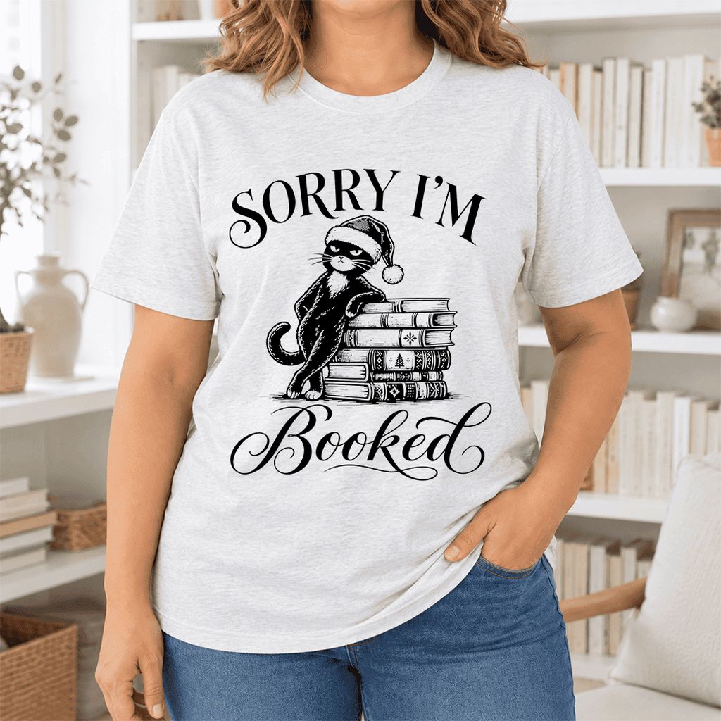SORRY I'M Booked Ultra-Soft Cotton T-Shirt | Christmas Reader Gift Ash