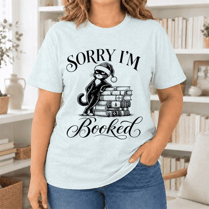 SORRY I'M Booked Ultra-Soft Cotton T-Shirt | Christmas Reader Gift Heather Ice Blue