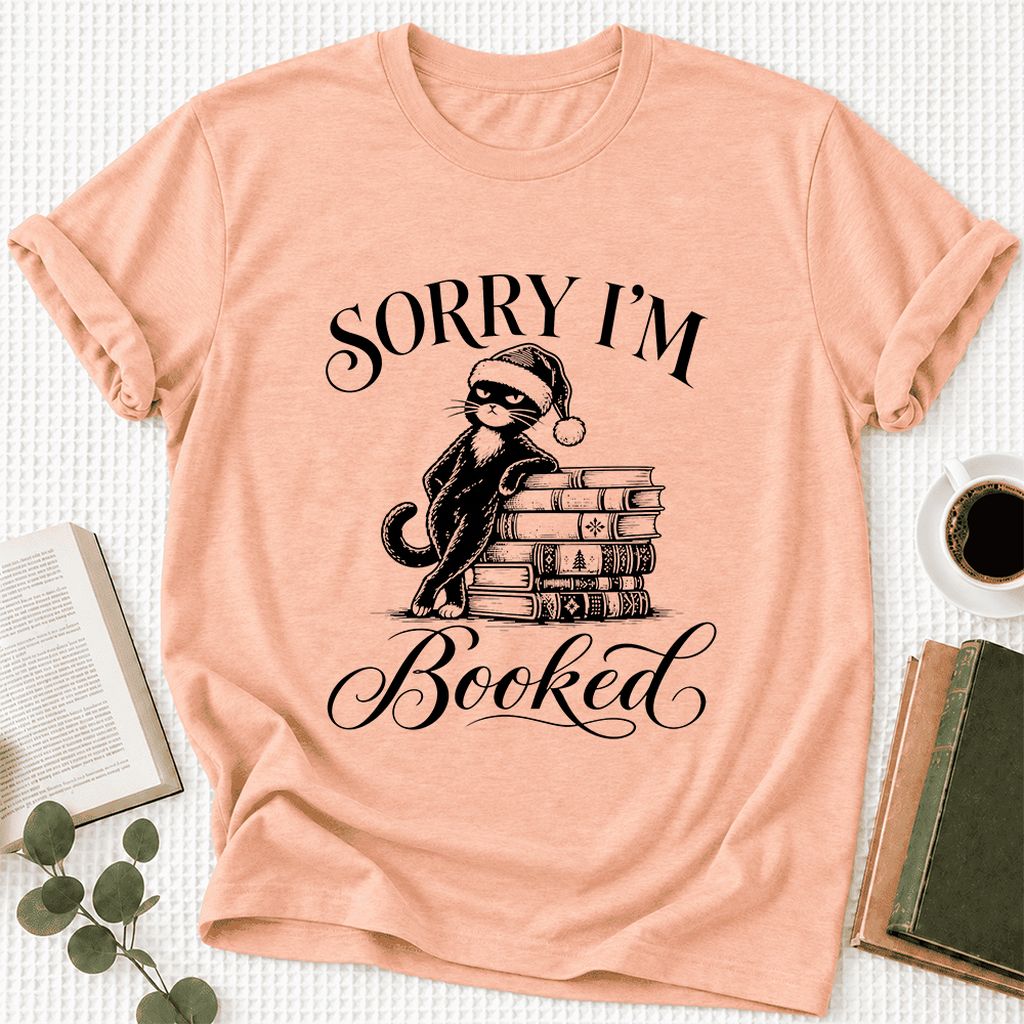 SORRY I'M Booked Ultra-Soft Cotton T-Shirt | Christmas Reader Gift Heather Peach