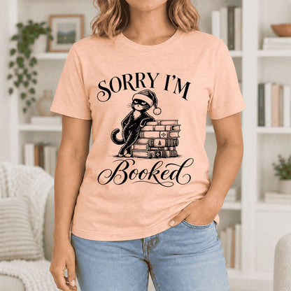 SORRY I'M Booked Ultra-Soft Cotton T-Shirt | Christmas Reader Gift Heather Peach