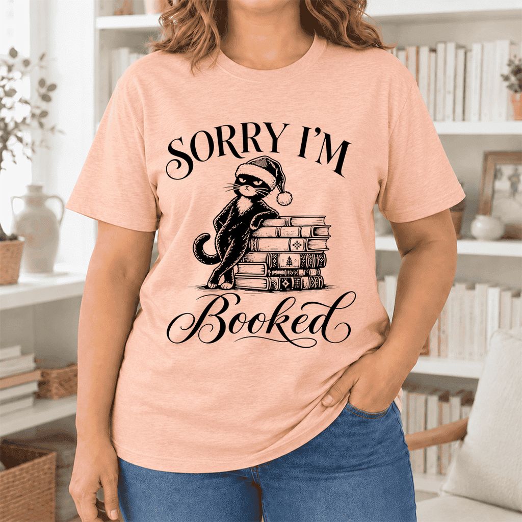 SORRY I'M Booked Ultra-Soft Cotton T-Shirt | Christmas Reader Gift Heather Peach