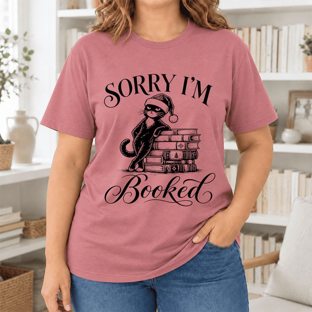 SORRY I'M Booked Ultra-Soft Cotton T-Shirt | Christmas Reader Gift Mauve