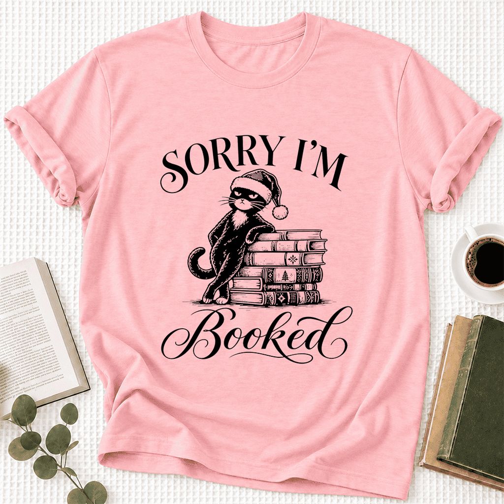 SORRY I'M Booked Ultra-Soft Cotton T-Shirt | Christmas Reader Gift Pink