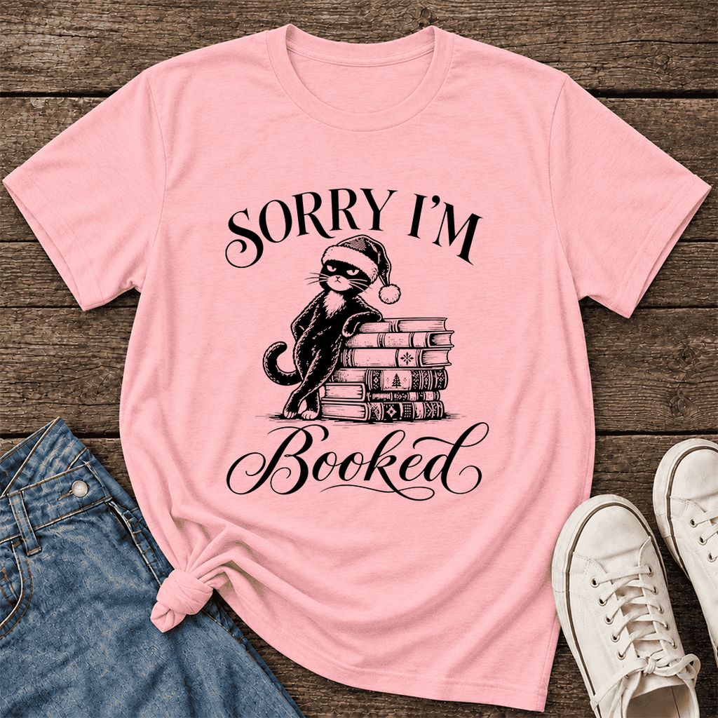 SORRY I'M Booked Ultra-Soft Cotton T-Shirt | Christmas Reader Gift Pink