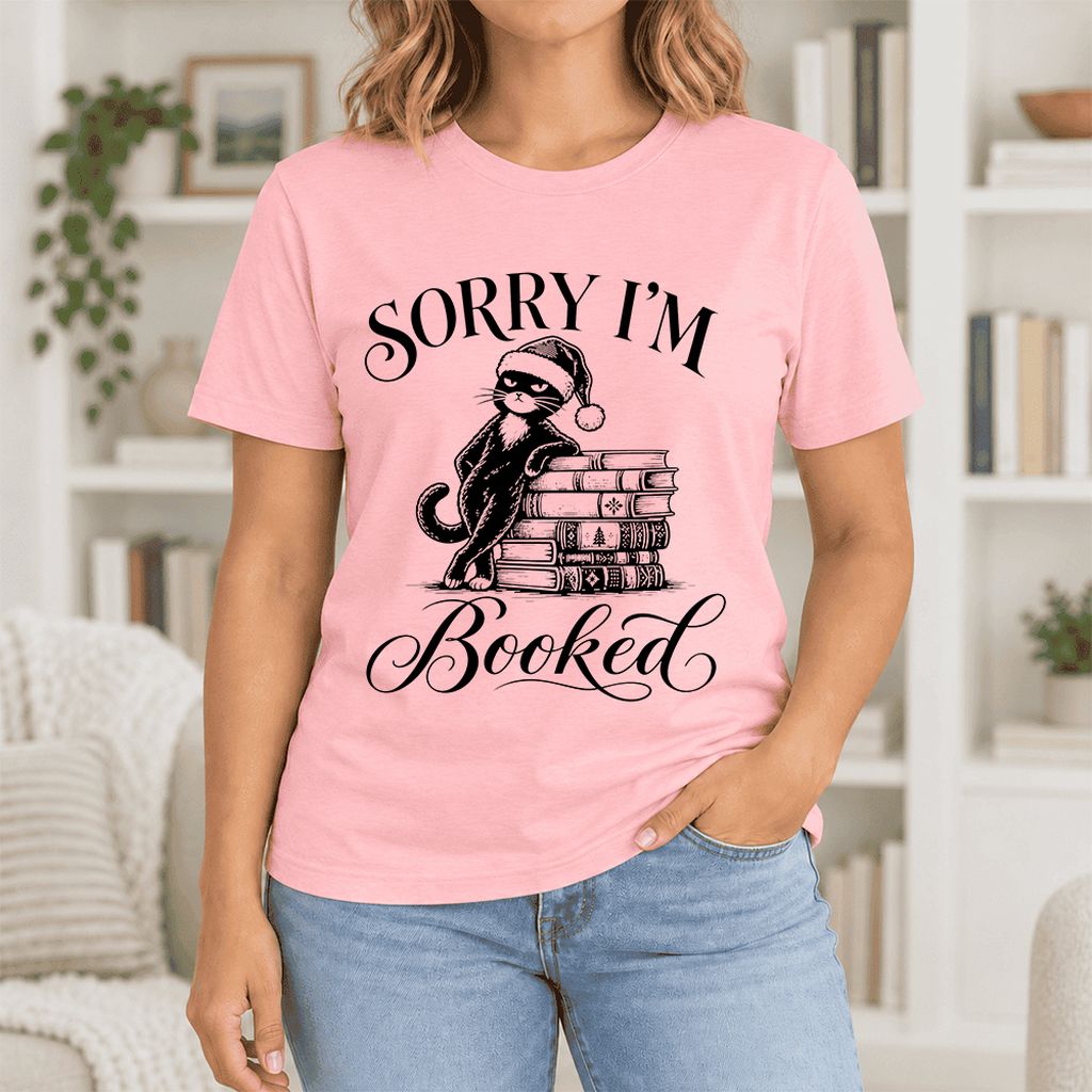 SORRY I'M Booked Ultra-Soft Cotton T-Shirt | Christmas Reader Gift Pink