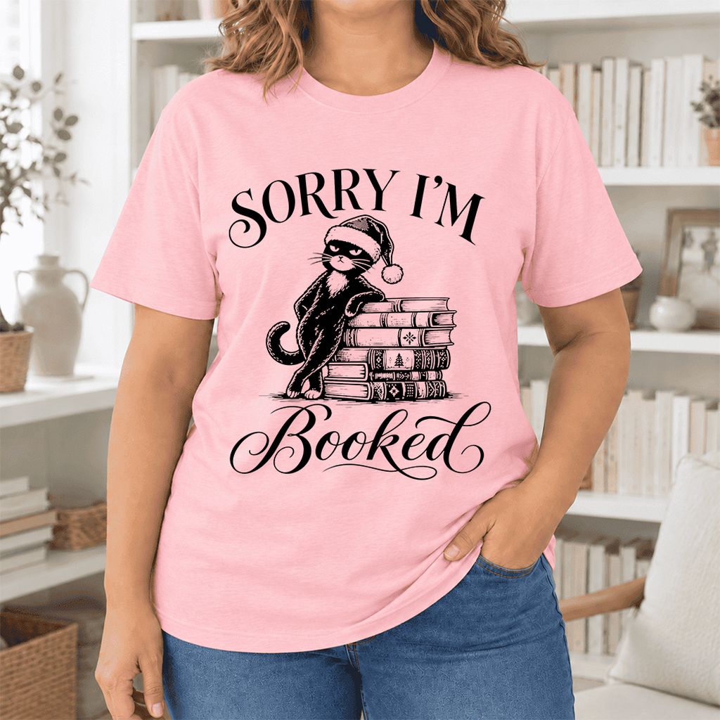 SORRY I'M Booked Ultra-Soft Cotton T-Shirt | Christmas Reader Gift Pink
