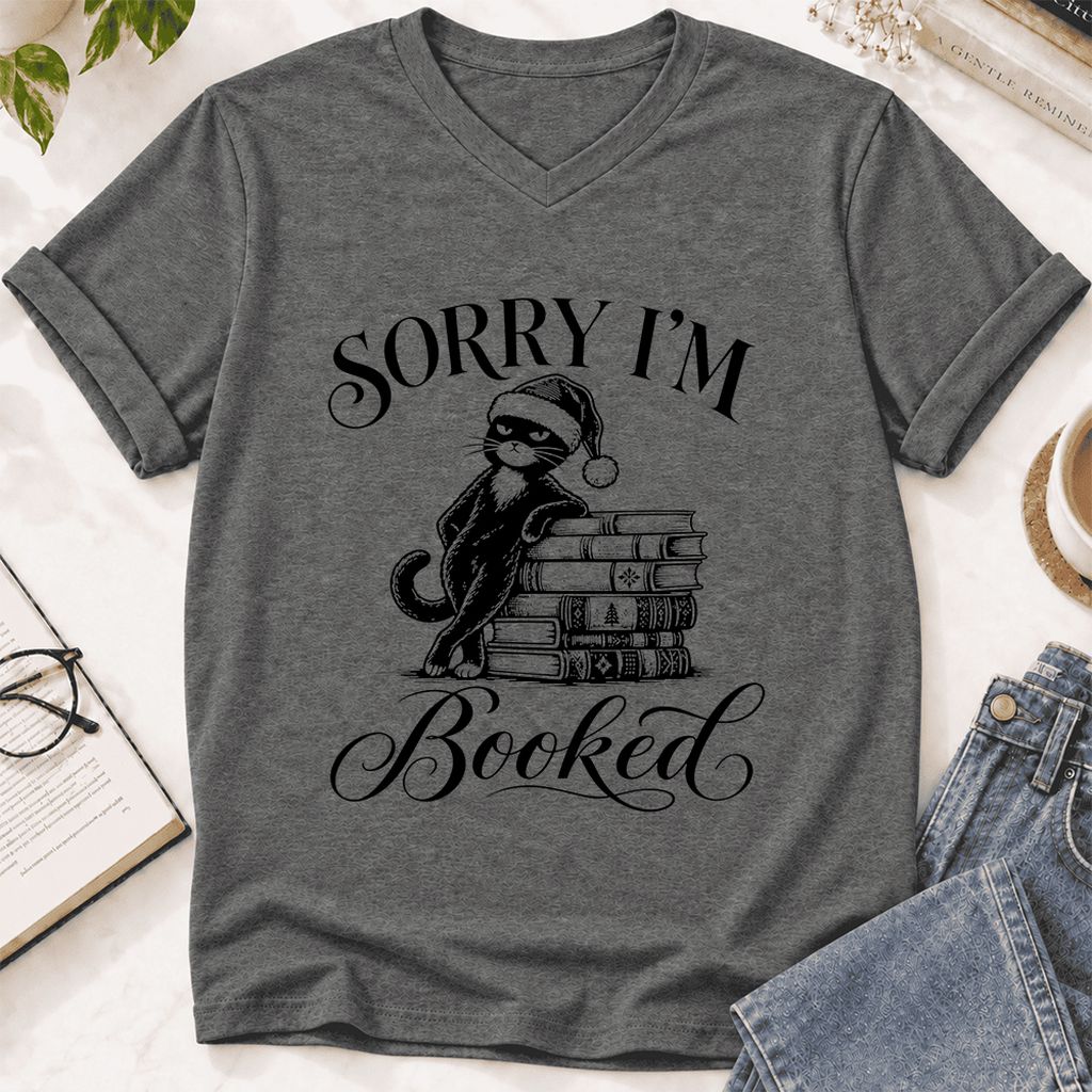 Sorry I’m Booked Ultra-Soft V-Neck | Funny Christmas Cat Lover Reader Gift Deep Heather
