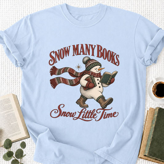 Snow Many Books Snow Little Time Printed T-Shirt | Christmas Reader Gift Light Blue