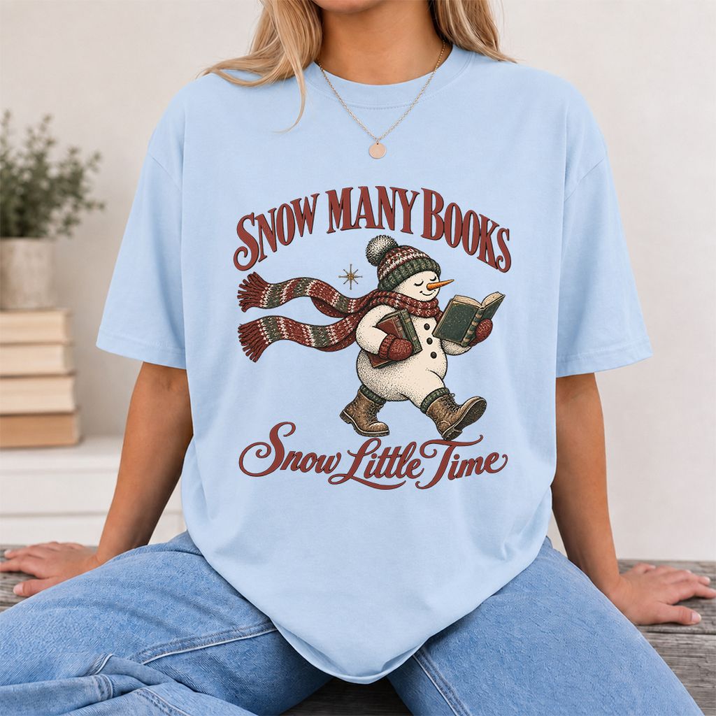 Snow Many Books Snow Little Time Printed T-Shirt | Christmas Reader Gift Light Blue
