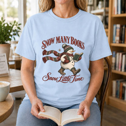 Snow Many Books Snow Little Time Printed T-Shirt | Christmas Reader Gift Light Blue
