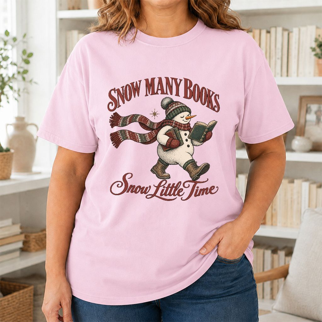 Snow Many Books Snow Little Time Printed T-Shirt | Christmas Reader Gift Light Pink