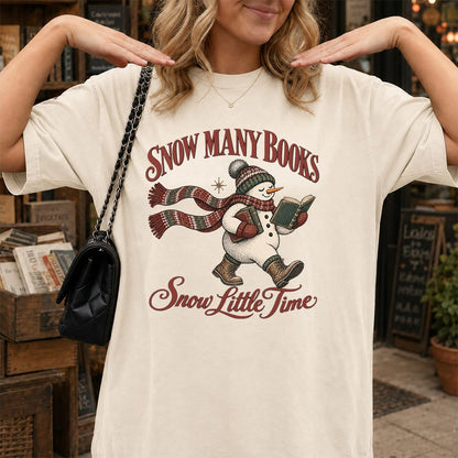 Snow Many Books Snow Little Time Printed T-Shirt | Christmas Reader Gift Natural