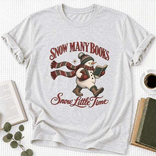 Snow Many Books Snow Little Time Ultra-Soft Cotton T-Shirt | Reader Gift Ash