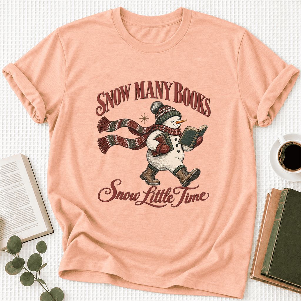Snow Many Books Snow Little Time Ultra-Soft Cotton T-Shirt | Reader Gift Heather Peach