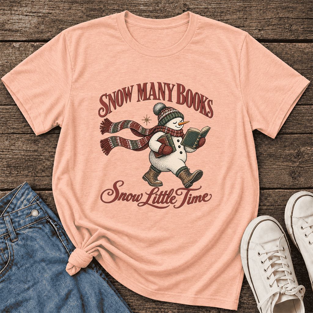 Snow Many Books Snow Little Time Ultra-Soft Cotton T-Shirt | Reader Gift Heather Peach