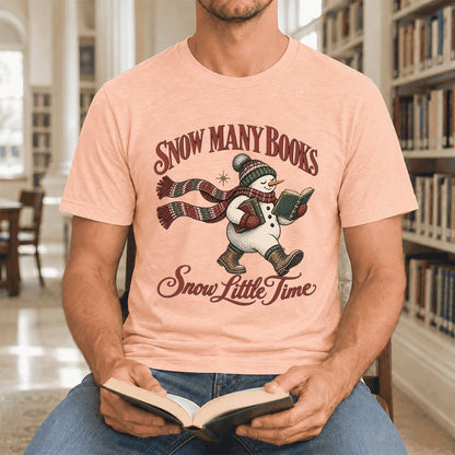 Snow Many Books Snow Little Time Ultra-Soft Cotton T-Shirt | Reader Gift Heather Peach
