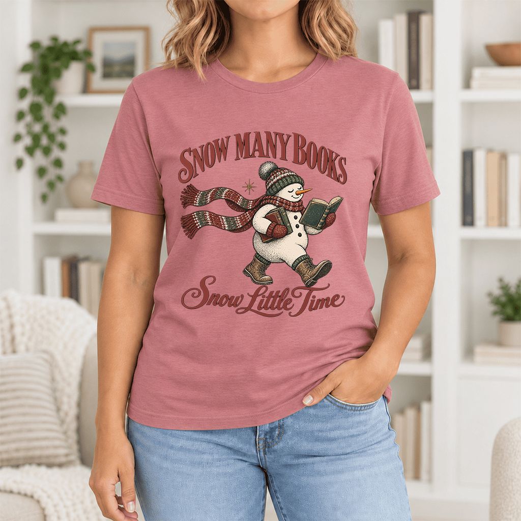 Snow Many Books Snow Little Time Ultra-Soft Cotton T-Shirt | Reader Gift Mauve