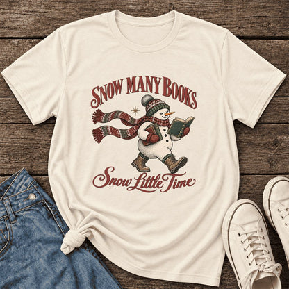 Snow Many Books Snow Little Time Ultra-Soft Cotton T-Shirt | Reader Gift Natural