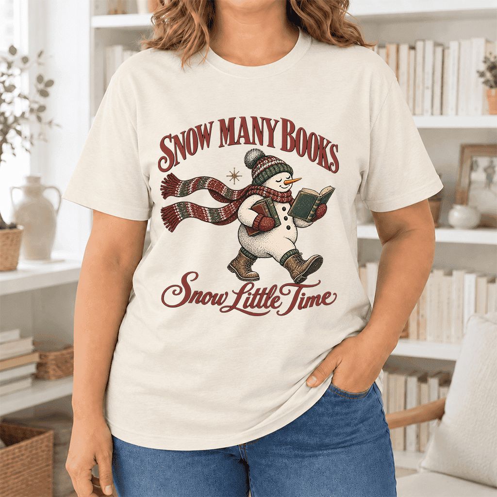 Snow Many Books Snow Little Time Ultra-Soft Cotton T-Shirt | Reader Gift Natural