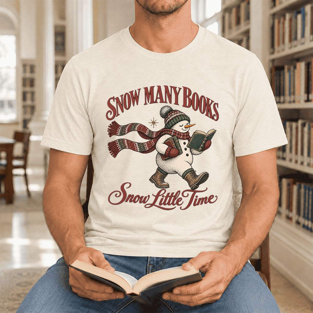 Snow Many Books Snow Little Time Ultra-Soft Cotton T-Shirt | Reader Gift Natural