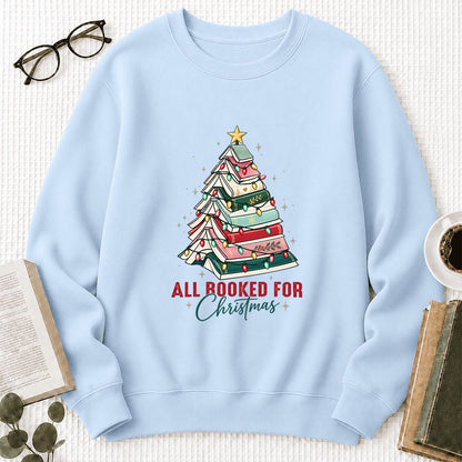 All Booked For Christmas Printed Sweatshirt | Christmas Book Lover Gift Light Blue