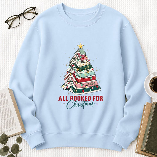All Booked For Christmas Crewneck Sweatshirt | Christmas Book Lover Gift Light Blue