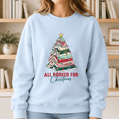All Booked For Christmas Printed Sweatshirt | Christmas Book Lover Gift Light Blue