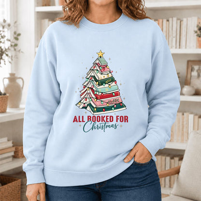 All Booked For Christmas Printed Sweatshirt | Christmas Book Lover Gift Light Blue