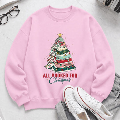All Booked For Christmas Printed Sweatshirt | Christmas Book Lover Gift Light Pink