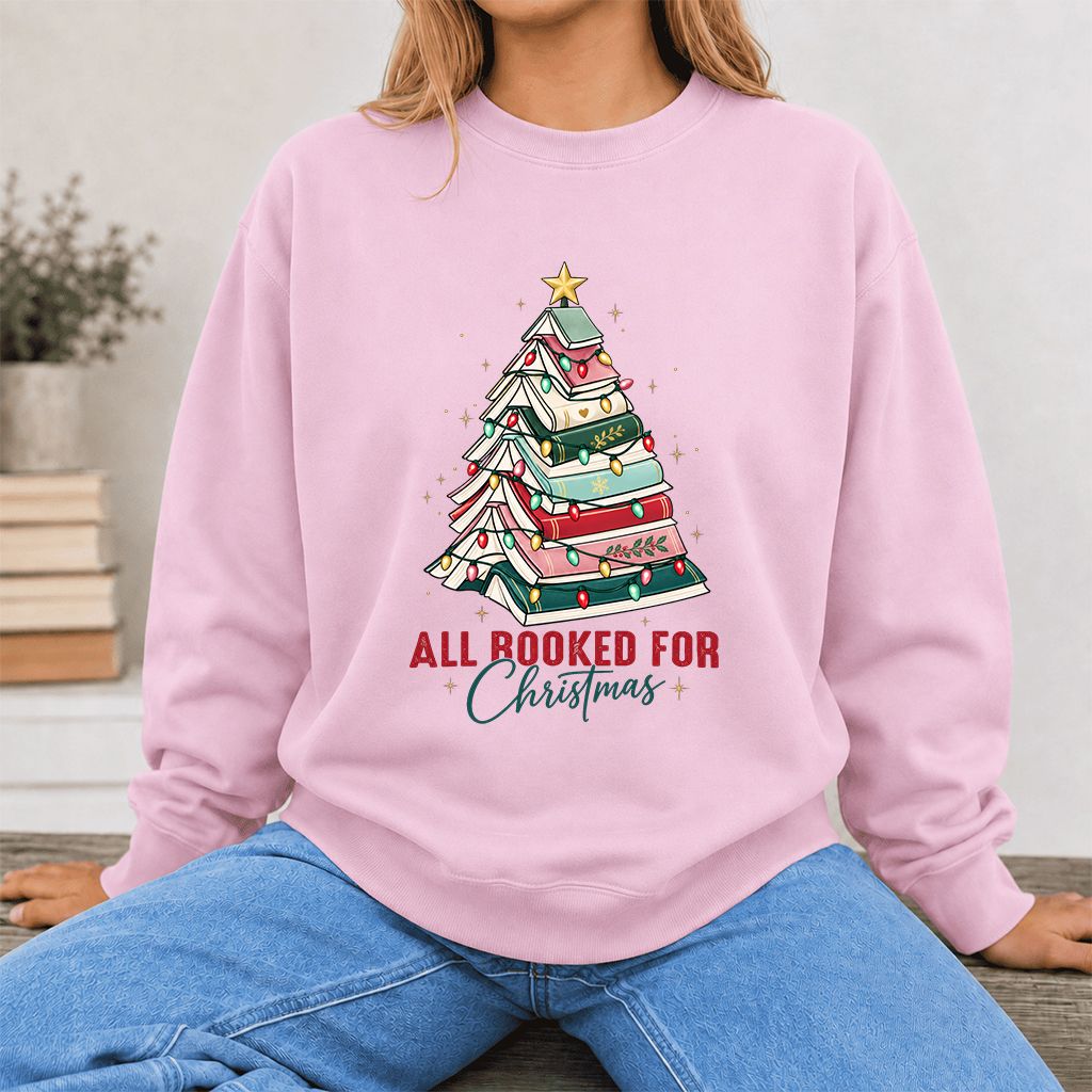 All Booked For Christmas Printed Sweatshirt | Christmas Book Lover Gift Light Pink