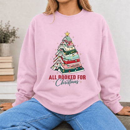 All Booked For Christmas Printed Sweatshirt | Christmas Book Lover Gift Light Pink