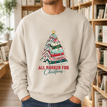 All Booked For Christmas Printed Sweatshirt | Christmas Book Lover Gift Sand