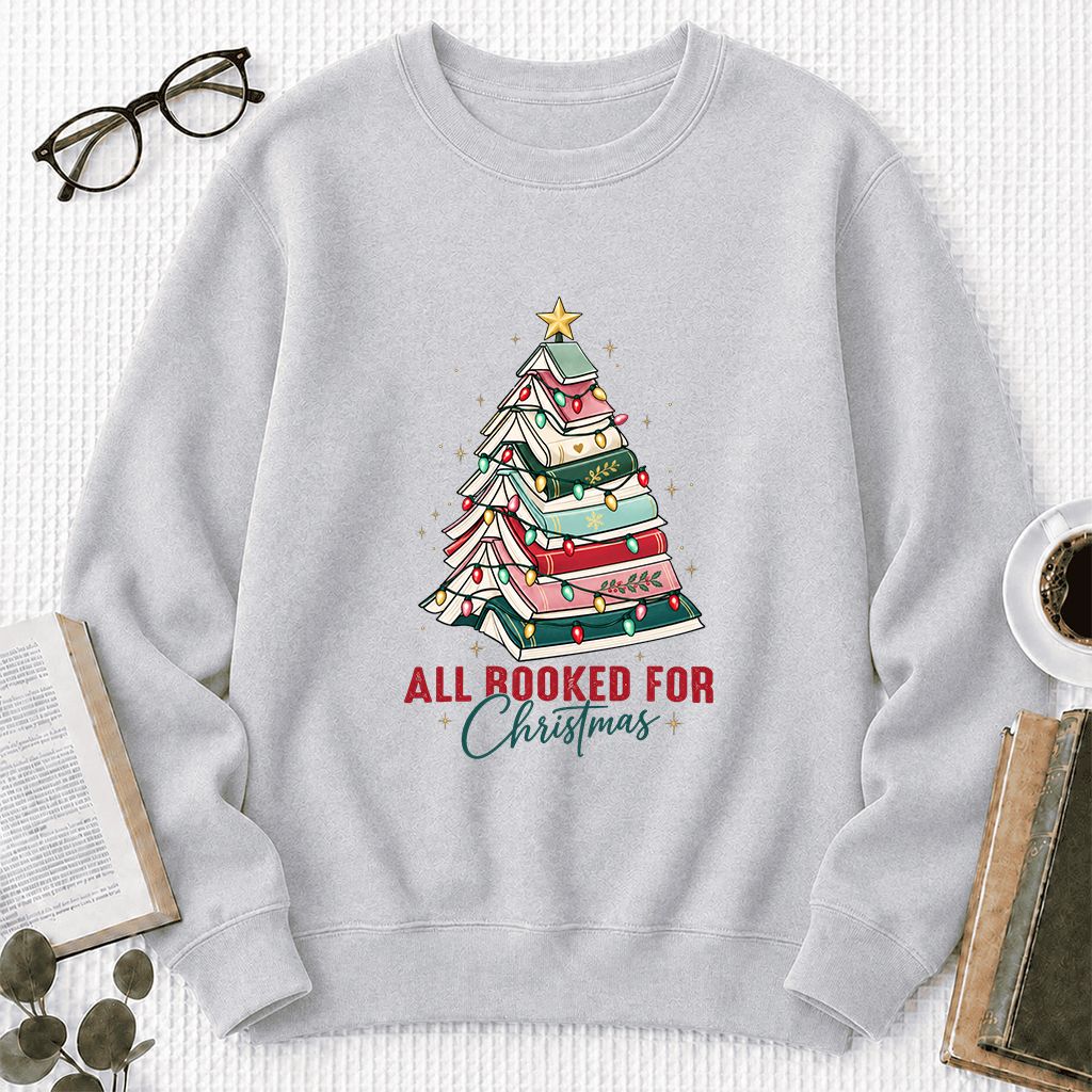 All Booked For Christmas Printed Sweatshirt | Christmas Book Lover Gift Sport Grey