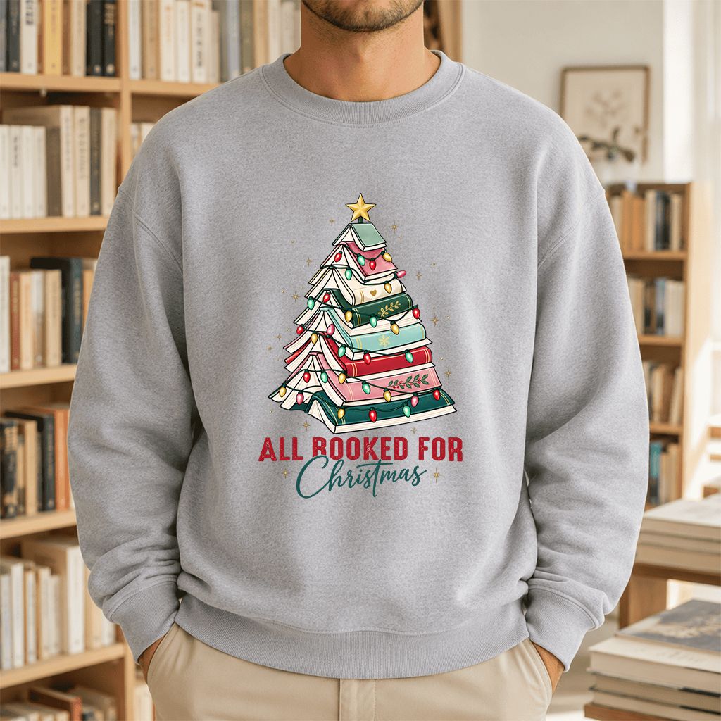 All Booked For Christmas Printed Sweatshirt | Christmas Book Lover Gift Sport Grey