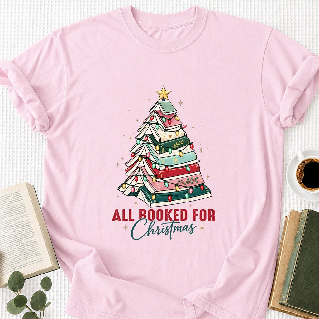 All Booked For Christmas Printed T-Shirt | Christmas Book Lover Gift Light Pink