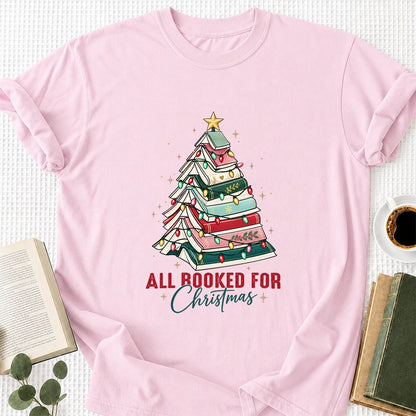All Booked For Christmas Printed T-Shirt | Christmas Book Lover Gift Light Pink