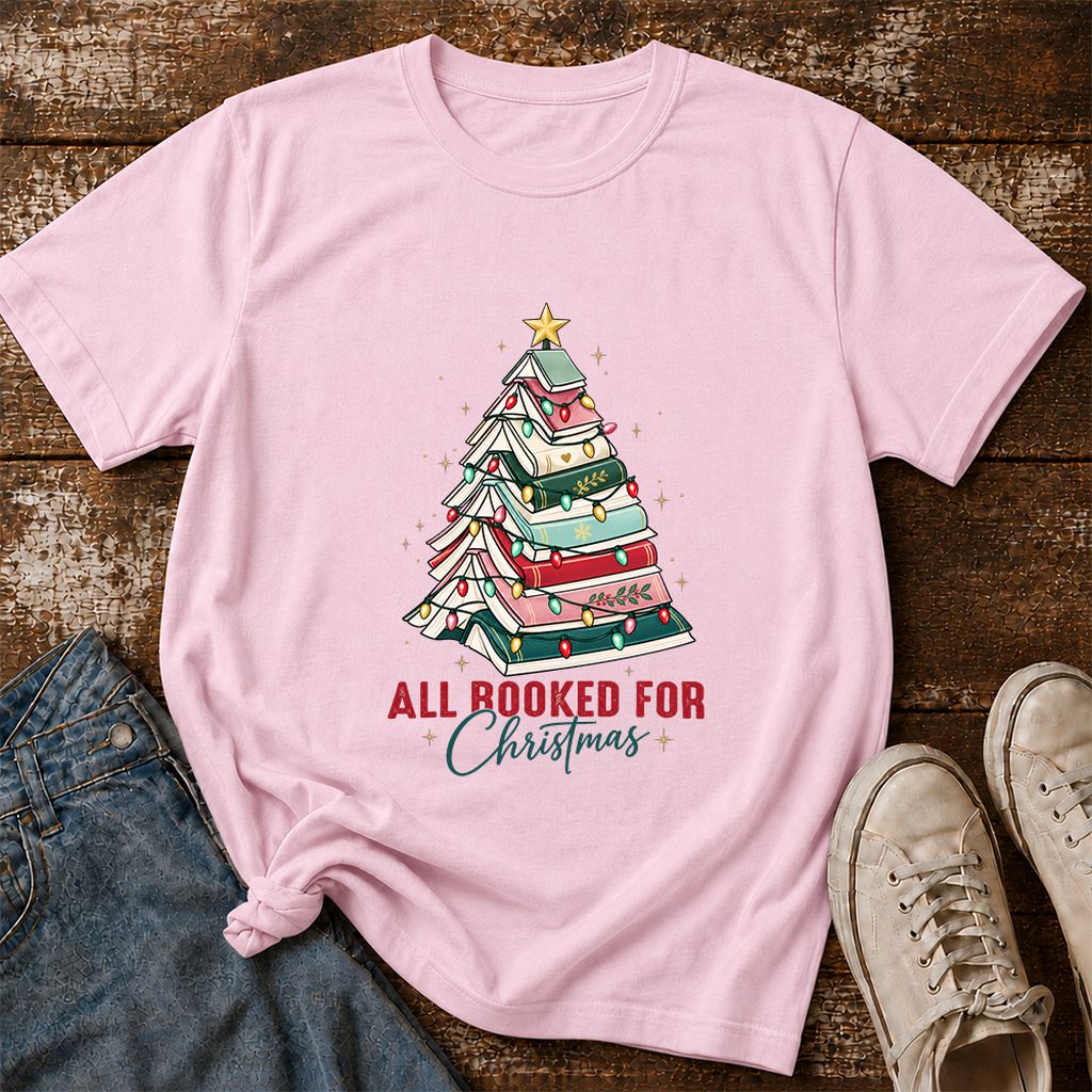 All Booked For Christmas Printed T-Shirt | Christmas Book Lover Gift Light Pink