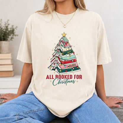 All Booked For Christmas Printed T-Shirt | Christmas Book Lover Gift Natural