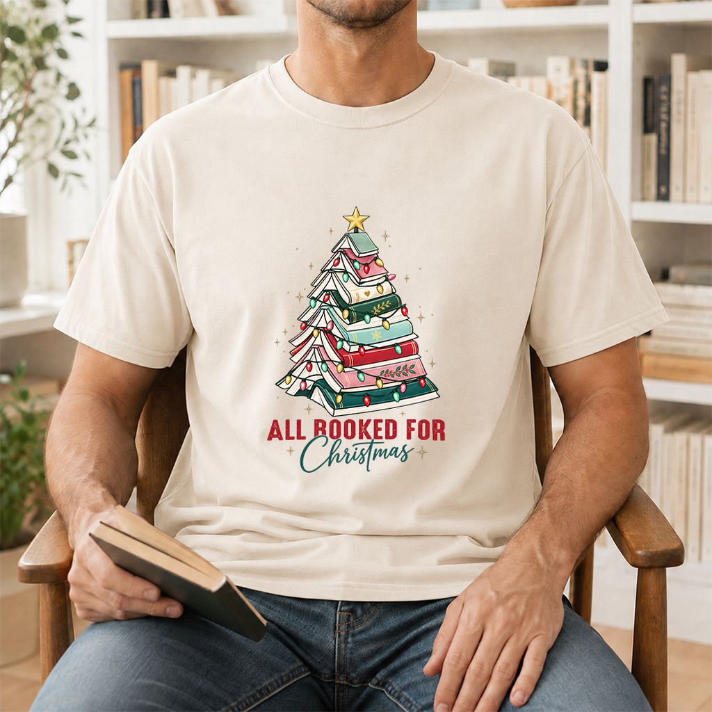 All Booked For Christmas Printed T-Shirt | Christmas Book Lover Gift Natural