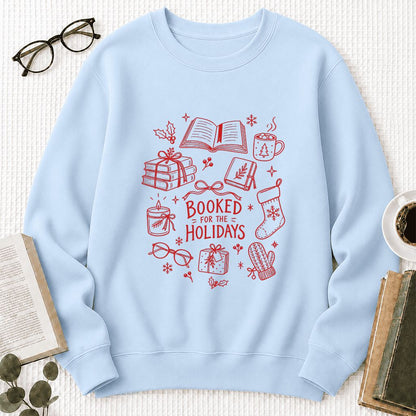 Booked For The Holidays Printed Sweatshirt | Christmas Book Lover Gift Light Blue