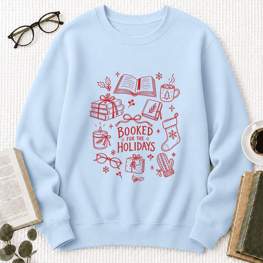 Booked For The Holidays Crewneck Sweatshirt | Christmas Book Lover Gift Light Blue