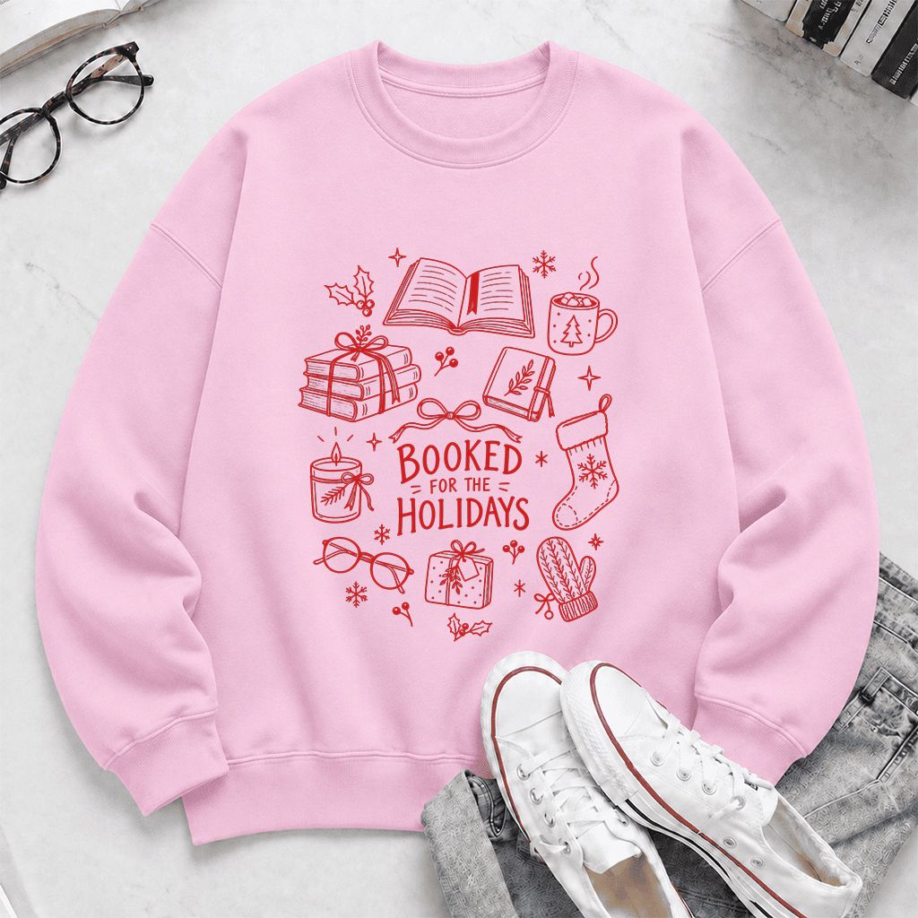 Booked For The Holidays Printed Sweatshirt | Christmas Book Lover Gift Light Pink